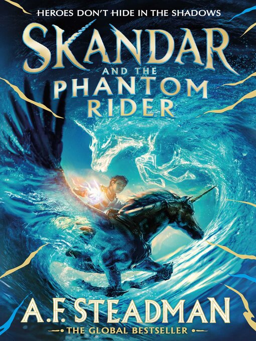 Title details for Skandar and the Phantom Rider by A.F. Steadman - Available